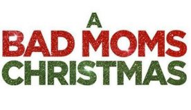 A Bad Moms Christmas Trailer 2